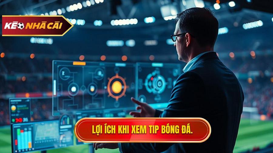 Tại sao người chơi nên tham khảo Tip bóng đá miễn phí?